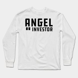 Angel Investor Long Sleeve T-Shirt